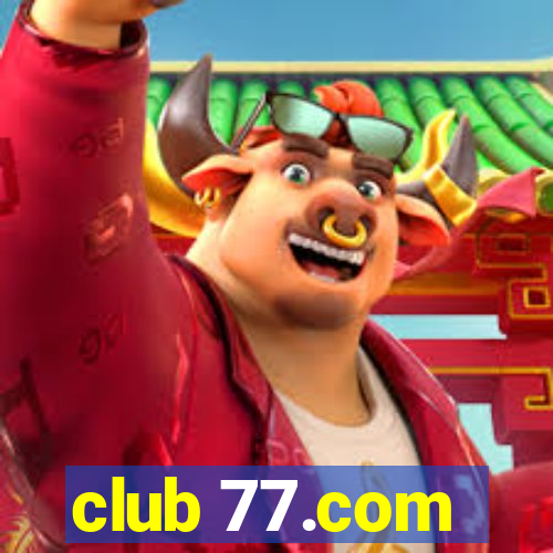 club 77.com